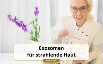 Exosomen: Der innovative Wirkstoff für strahlende Haut