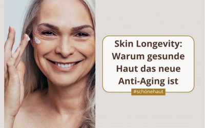Skin Longevity: Warum gesunde Haut das neue Anti-Aging ist